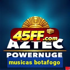 musicas botafogo